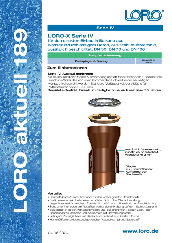 LORO-X Series IV for direct installation in waterproof concrete balconies, hot-dip galvanized steel, DN 70 and DN 100