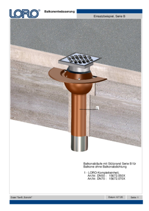 Los desagües de balcón LORO-X Serie B incluyen desagües individuales con borde de soporte de acero con alojamiento de filtro regulable en altura y filtro final de acero inoxidable