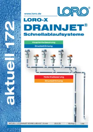 Aktuell 172
LORO-X DRAINJET Schnellablaufsysteme