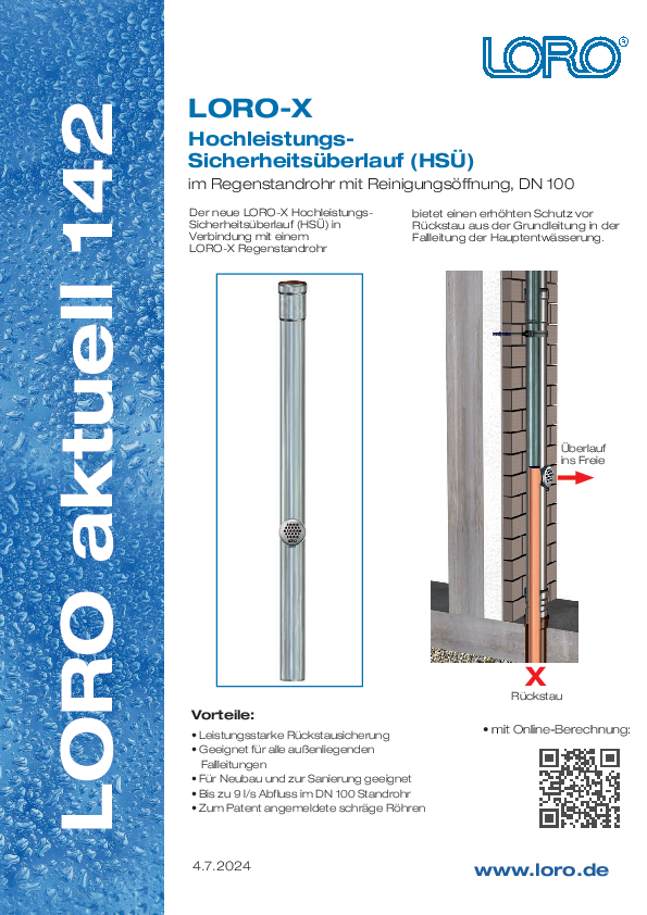 Safety measure: to protect external downpipes of gutters, balcony drainage and parapet drainage against backflow, the LORO-X HSÜ (high-performance safety overflow) in combination with the LORO-X rain stand pipe has proven its worth.