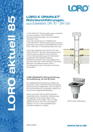 Aktuell 85
LORO-DRAINLET® Rohrdurchführung