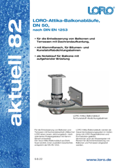 Aktuell 82 
LORO-Attika Balkonabläufe