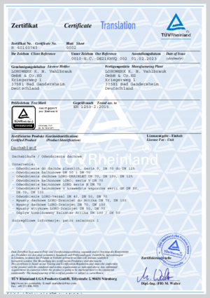 LORO-X Zulassungen und Zertifikate: LORO-X Dach un Balkonabläufe