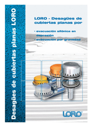 LORO-X Catalog: LORO-X Roof Drainage system